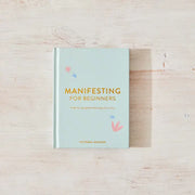 Manifesting for Beginners Book